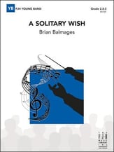 A Solitary Wish Concert Band sheet music cover